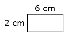 The rectangle has side lengths of 6 centimeters and 2 centimeters.