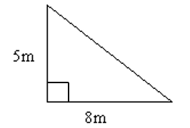 A right triangle is shown. The sides are labeled 8 meters and 5 meters, and the hypotenuse is blank.