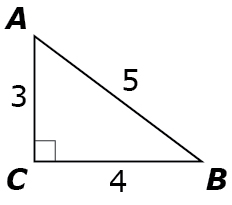 Right triangle A B C is shown. The hypotenuse line segment A B is 5. Line segment B C is 4. Line segment C A is 3.